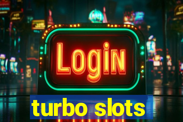 turbo slots